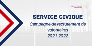 SERVICE CIVIQUE – Lancement de la campagne de recrutement pour la saison 2021/2022